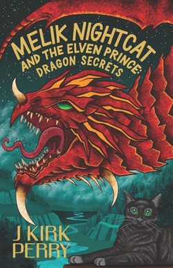 Melik Nightcat and The Elven Prince|J. Kirk Perry