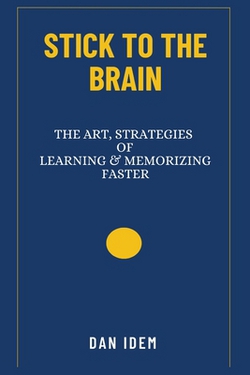 Stick to the Brain|Dan Idem