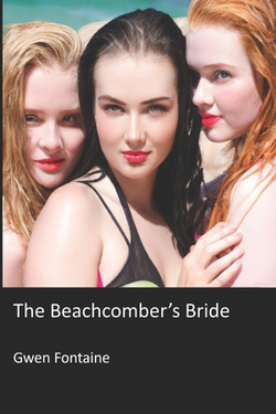 The Beachcomber's Bride|Gwen Fontaine
