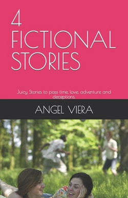 4 Fictional Stories|Angel Viera