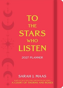 A Court of Thorns and Roses 2027 Monthly/Weekly Planner Calendar|Sarah J. Maas