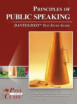 Principles of Public Speaking DANTES / DSST Test Study Guide|Passyourclass
