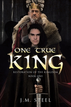 One True King|J. M. Steel