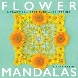 Flower Mandalas|Kathy Klein