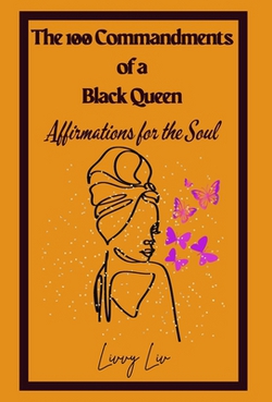 The 100 Commandments of a Black Queen|Livvy LIV