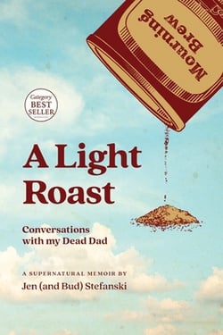 A Light Roast|Jen Stefanski