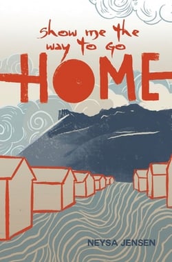Show Me the Way to Go Home|Neysa CM Jensen