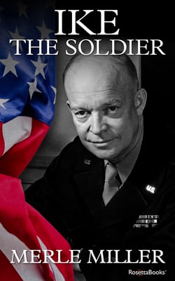 Ike the Soldier|Merle Miller