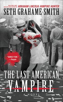 The Last American Vampire|Seth Grahame-Smith
