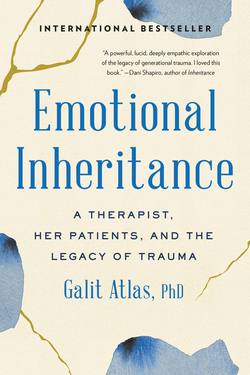 Emotional Inheritance|Galit Atlas