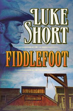 Fiddlefoot|Luke Short