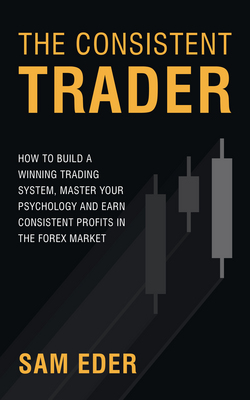 The Consistent Trader|Sam Eder