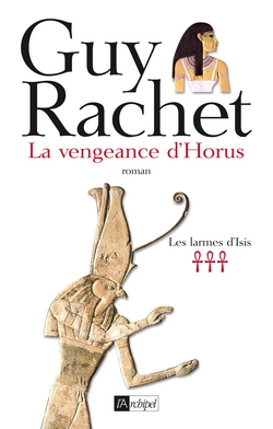 La vengeance d'Horus|Guy Rachet