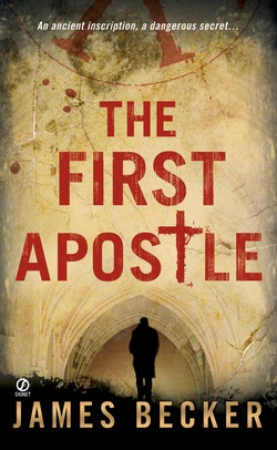 The First Apostle|James Becker