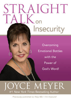 Straight Talk on Insecurity|Joyce Meyer