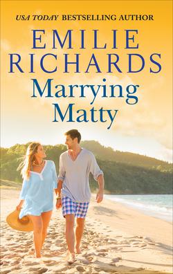 Marrying Matty|Emilie Richards