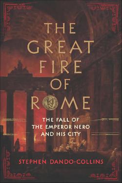 The Great Fire of Rome|Stephen Dando-Collins
