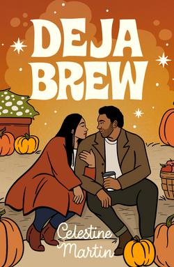 Deja Brew|Celestine Martin