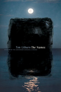The Names|Tim Lilburn