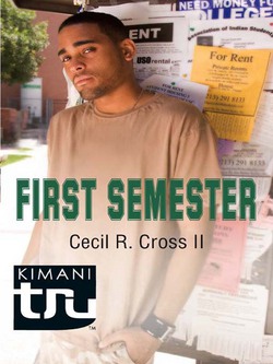 First Semester|Cecil R. Cross II