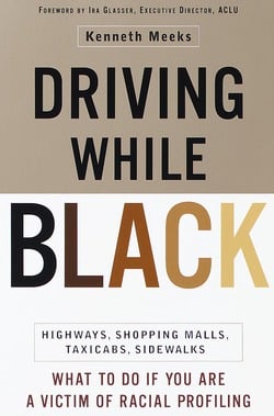 Driving While Black|Kenneth Meeks