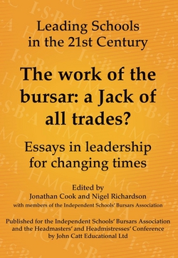 The Work of the Bursar: A Jack of All Trades?: Essays in Leadership for Changing Times|Jonathan Cook