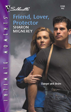 Friend, Lover, Protector|Sharon Mignerey