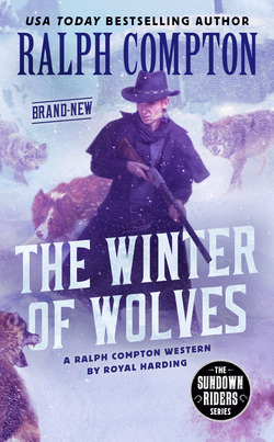 Ralph Compton The Winter of Wolves|Royal Harding