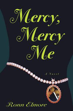 Mercy, Mercy Me|Dr. Ronn Elmore