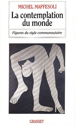 La contemplation du monde|Michel Maffesoli